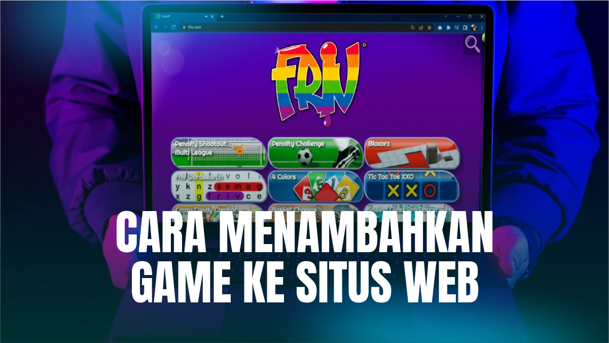 5 Cara Menambahkan Game ke Situs Web yang Cepat dan Mudah