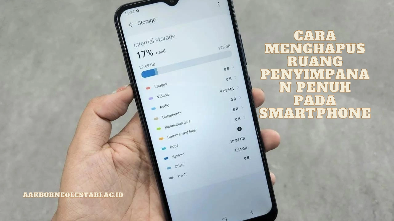 Cara Menghapus Ruang Penyimpanan Penuh Pada Smartphone